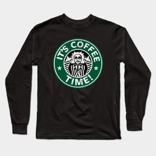It's Coffee Time! Long Sleeve T-Shirt